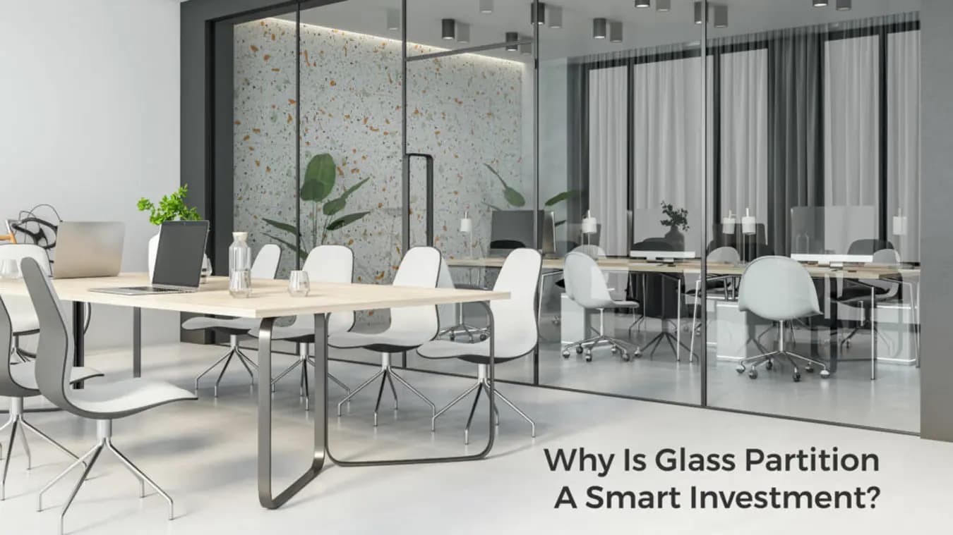 Why is Glass Partition a Smart Investment?